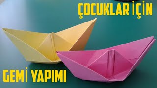 KAĞITTAN GEMİ YAPIMI ÇOCUKLAR İÇİN [upl. by Ezaria]