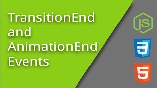 Using the TransitionEnd and AnimationEnd Events [upl. by Htedirem856]