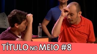 IMPROVÁVEL  TÍTULO NO MEIO 8 [upl. by Nevram362]