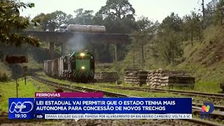 Nova lei estadual pode expandir concessão de trechos ferroviários no estado [upl. by Anayaran254]