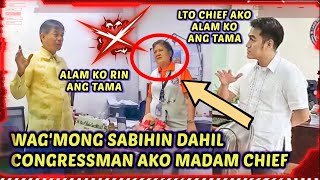 MADAM LTO CHIEF Tinuroan ng TAMA si Cong BOSITA  Watch till end kung sino ang TAMA [upl. by Etac]