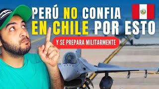 PERÚ NO CONFIA en CHILE y SE PREPARA MILITARMENTE [upl. by Bristow712]