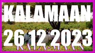 KALAMAAN 26 DECEMBER 2023 [upl. by Yblocaj]