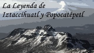 La Leyenda De Popocatépetl e Iztaccíhuatl  Peleles [upl. by Acirahs199]