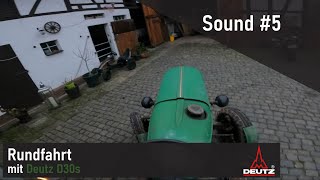 Sound 5  Rundfahrt mit Deutz D30 s [upl. by Monroe]