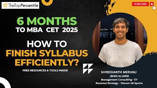 6 Months to MBA CET 2025  Syllabus Breakdown Free Resources amp Success Tips [upl. by Wertz]