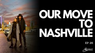 Our Move to Nashville  Manjelah EP 26 [upl. by Analed]