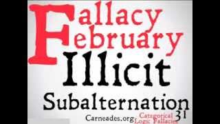 Illicit Subalternation Logical Fallacy [upl. by Susejedairam596]