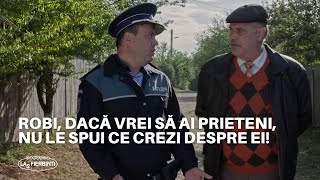 LAS FIERBINȚI 2023  “Robi dacă vrei să ai prieteni nu le spui ce crezi despre ei” [upl. by Pitarys]