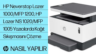 HP Neverstop Lazer 1000MFP 1200 HP Lazer NS 1020MFP 1005 Yazıcılarda Kağıt Sıkışmasını Çözme  HP [upl. by Tamar]