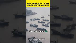 Why Ships Dont Pass Under South America [upl. by Asilad]