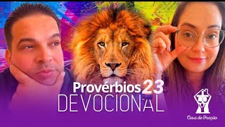 Provérbios 23 Devocional [upl. by Oiled235]