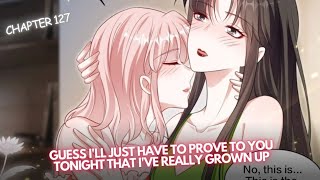 Universes Most Jealous Goddess Prove you tonight Ive grown up Chapter 127  gl girlslove yuri [upl. by Lseil]