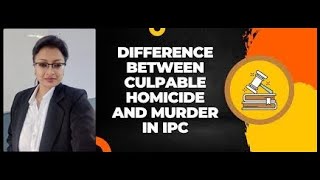 Difference between Culpable Homicide and MurderIPC [upl. by Westland]