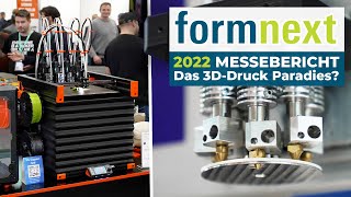 FORMNEXT 2022  Metall 3D Druck Prusa XL Snapmaker Artisan amp mehr [upl. by Ever]