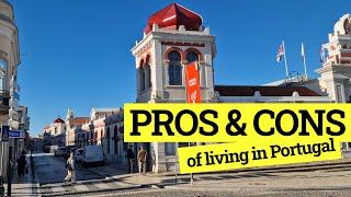 Pros and Cons of living in PORTUGAL [upl. by Nylaras]