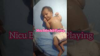 🥰🍼Nicu Cute Neonatal Playing l Newborn Baby Emosnal Shorts l newbornbaby selfcare [upl. by Llednil363]