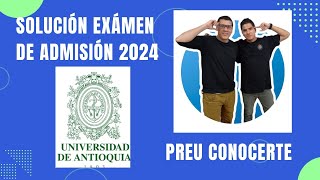 📚 ✏️SOLUCIÓN DE EXAMEN DE ADMISIÓN UDEA 20241 ⚡⚡⚡ [upl. by Race346]