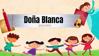 Doña Blanca libro de lecturas [upl. by Lellih]