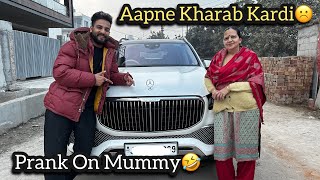 4 Crore Ki Gadi Kharab Kardi Mummy Ne PRANK [upl. by Ladonna895]