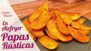 PAPAS RUSTICAS EN AIRFRYER 🥔🍟 Papas gajo en freidora de aire [upl. by Senaj]