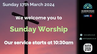 17th March  Sunday Worship with Communion [upl. by Eceinej]