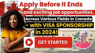 Urgent Apply Now for Job Opportunities across fields in Canada with visa sponsorship 2024 [upl. by Can]