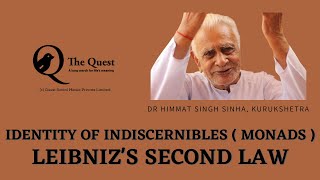 Identity of Indiscernibles  Leibnizs Second Law  Monads  Dr HS Sinha [upl. by Suolekcin]