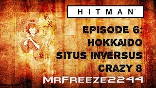 HITMAN  Hokkaido  Crazy 8  ChallengeFeat [upl. by Beatrix944]