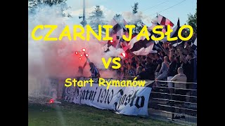 CZARNI 1910 JASŁO  Start Rymanów 60 30 maja 2024  KIBICE [upl. by Erdnaed]