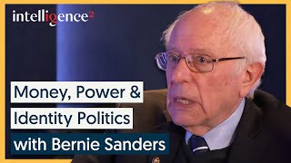 Bernie Sanders on Money Power and Identity Politics  Intelligence Squared [upl. by Ettelrats]