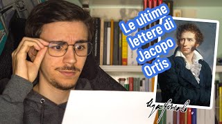 Le ultime lettere di Jacopo Ortis spiegazione e analisi [upl. by Ratha936]