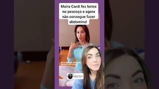 Maíra Cardi fez botox no pescoço e agora não consegue fazer abdominal 🤡 [upl. by Reyam]