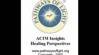 ACIM Insights  Lesson 279  Pathways of Light [upl. by Giacopo629]