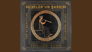 SEİKİLOSUN ŞARKISI  SEIKILOS SONG [upl. by Jacquet]