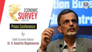 Economic Survey 202324 Press Conference by Chief Economic Advisor [upl. by Rovert]