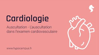 Auscultation dans lexamen cardiovasculaire  Auscultation de Cardiologie [upl. by Akcirederf]