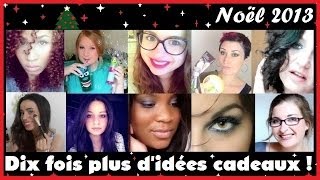 ║ Noël 3 ║ ► •••  Des idées cadeaux puissance 10  ••• [upl. by Lamhaj]