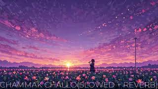 chammak challo slowed  reverb  Akon amp Hamiska Iyer [upl. by Adest]