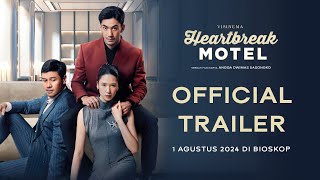 Official Trailer  Heartbreak Motel  Tayang 1 Agustus 2024 di Bioskop [upl. by Nemra]