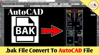 Convert BAK File TO DWG File in AutoCAD  Bak File Not Opening  AutoCAD BAK FILE TO DWG FILE [upl. by Erised]