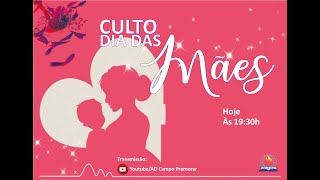 Culto em ações de graça pelo dia das mães 10052020 [upl. by Ahsienar]