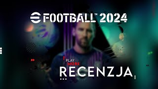 eFootball 2024  Recenzja [upl. by Warga393]