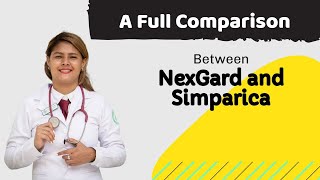 NexGard vs Simparica a full comparison [upl. by Aneloaup328]