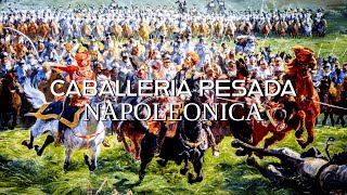 Caballería de la Era Napoleónica 1 Pesada Coraceros Carabineros y Granaderos a Caballo [upl. by Onofredo325]