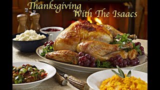 The Isaacs Thanksgiving Pt 1 [upl. by Edmon]