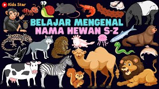 BELAJAR TEBAKTEBAKAN NAMA BINATANG HEWAN SZ DALAM BAHASA INDONESIA BAHASA INGGRIS LEARNING ANIMALS [upl. by Adalheid]