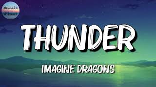 💢 Imagine Dragons  Thunder Lyrics [upl. by Harrod]