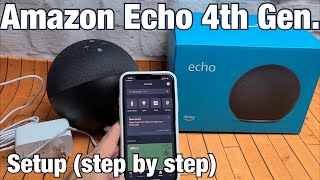 How to Setup step by step Amazon Echo 4th Generation [upl. by Devine]