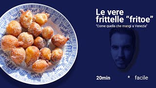 FRITTELLE DI CARNEVALE FRITELLE VENEZIANE  RICETTA FACILE E VELOCE [upl. by Corb773]